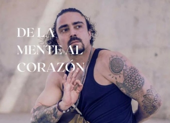 DE LA MENTE AL CORAZÓN